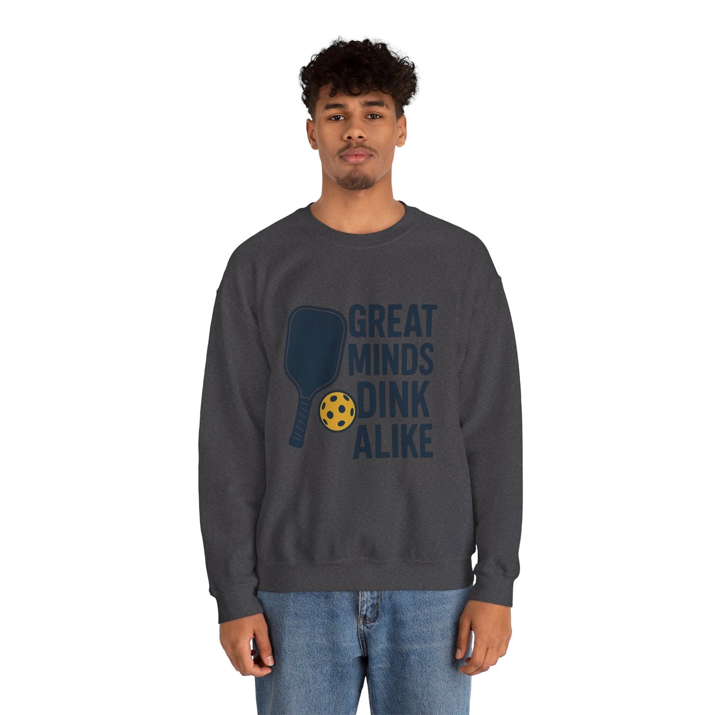 "Great Minds Dink Alike" Unisex Crewneck Sweatshirt