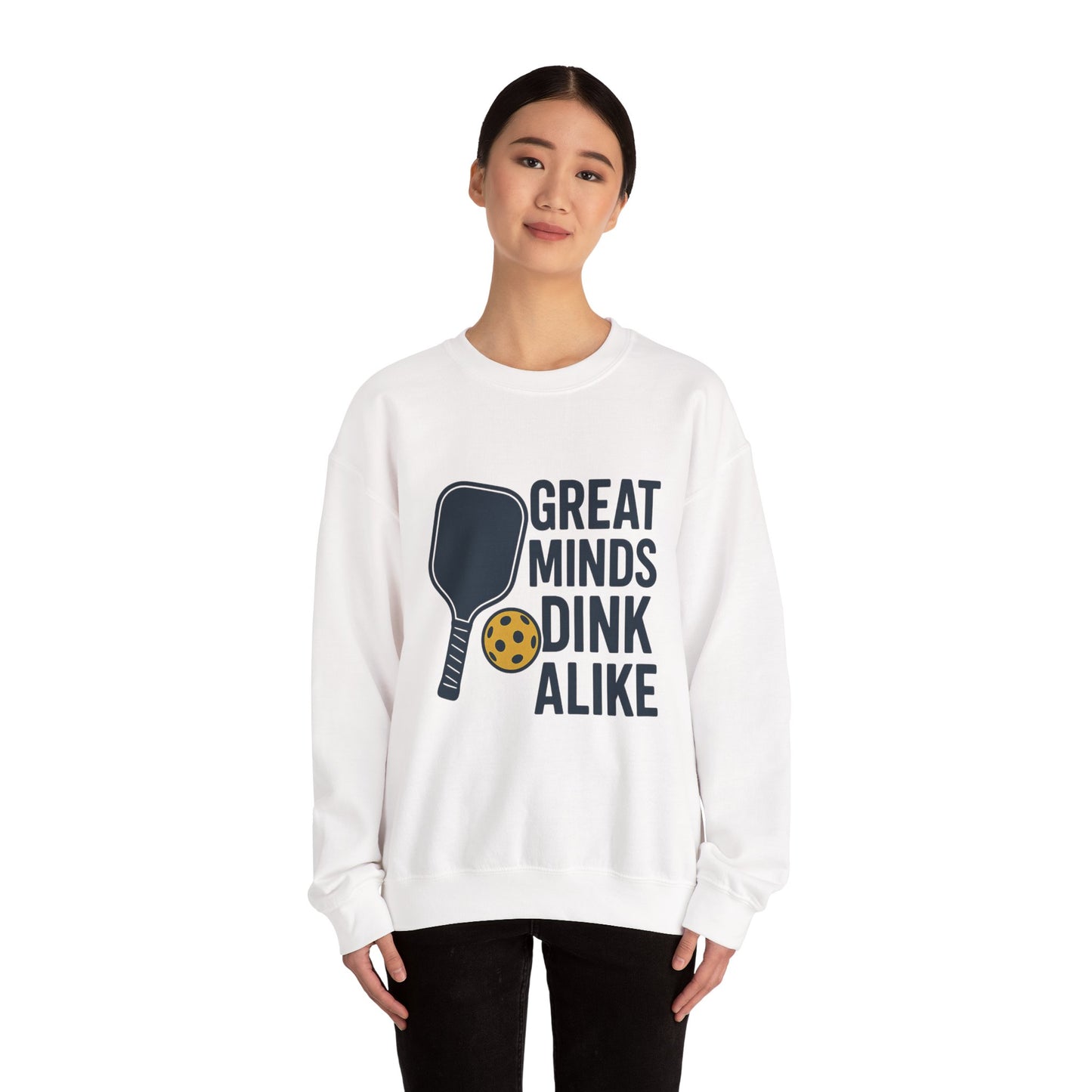 "Great Minds Dink Alike" Unisex Crewneck Sweatshirt