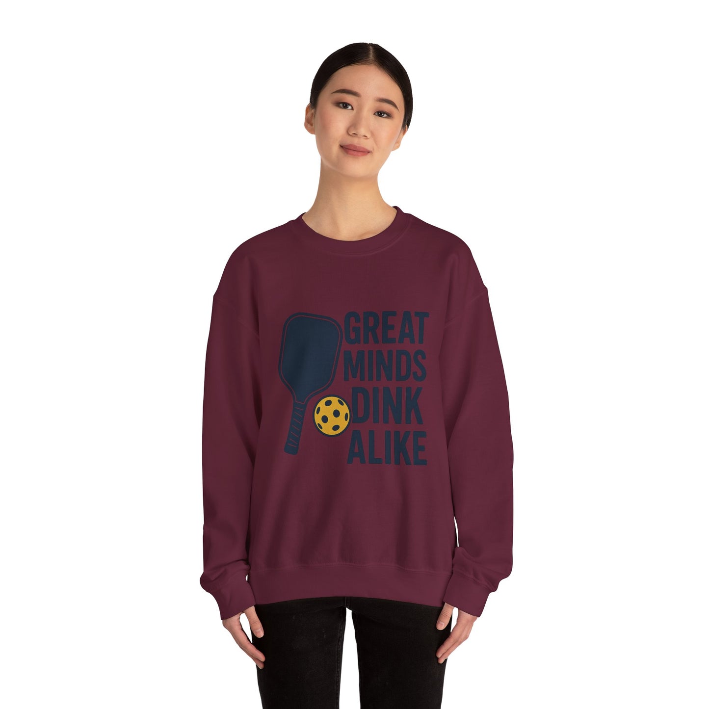 "Great Minds Dink Alike" Unisex Crewneck Sweatshirt