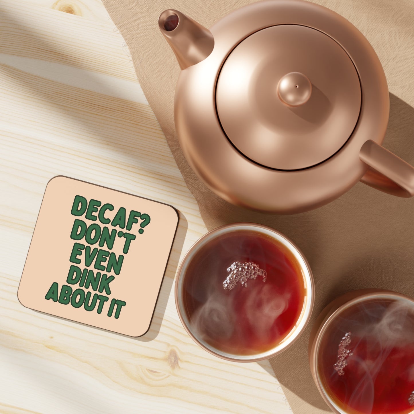 "Don't Even Dink About It" Pickleball Coaster