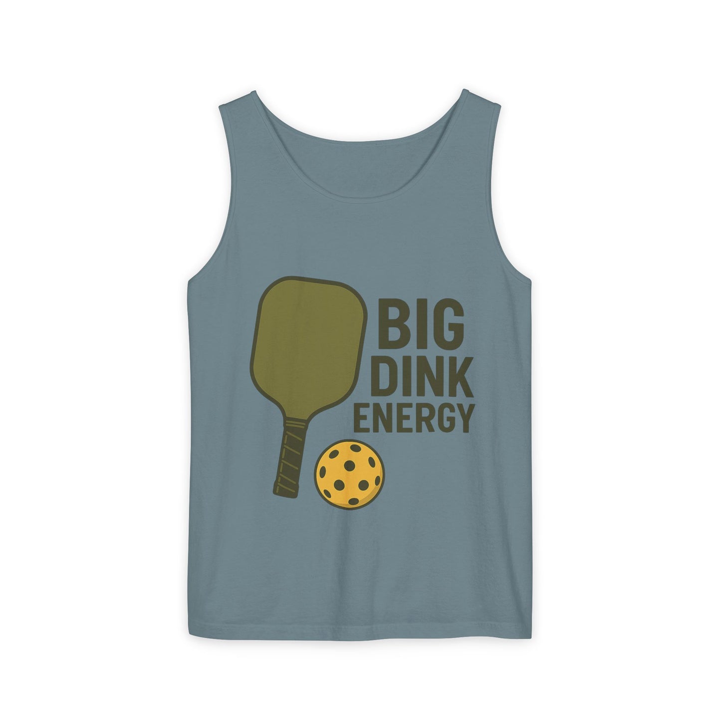 "Big Dink Energy" Unisex Garment-Dyed Tank Top