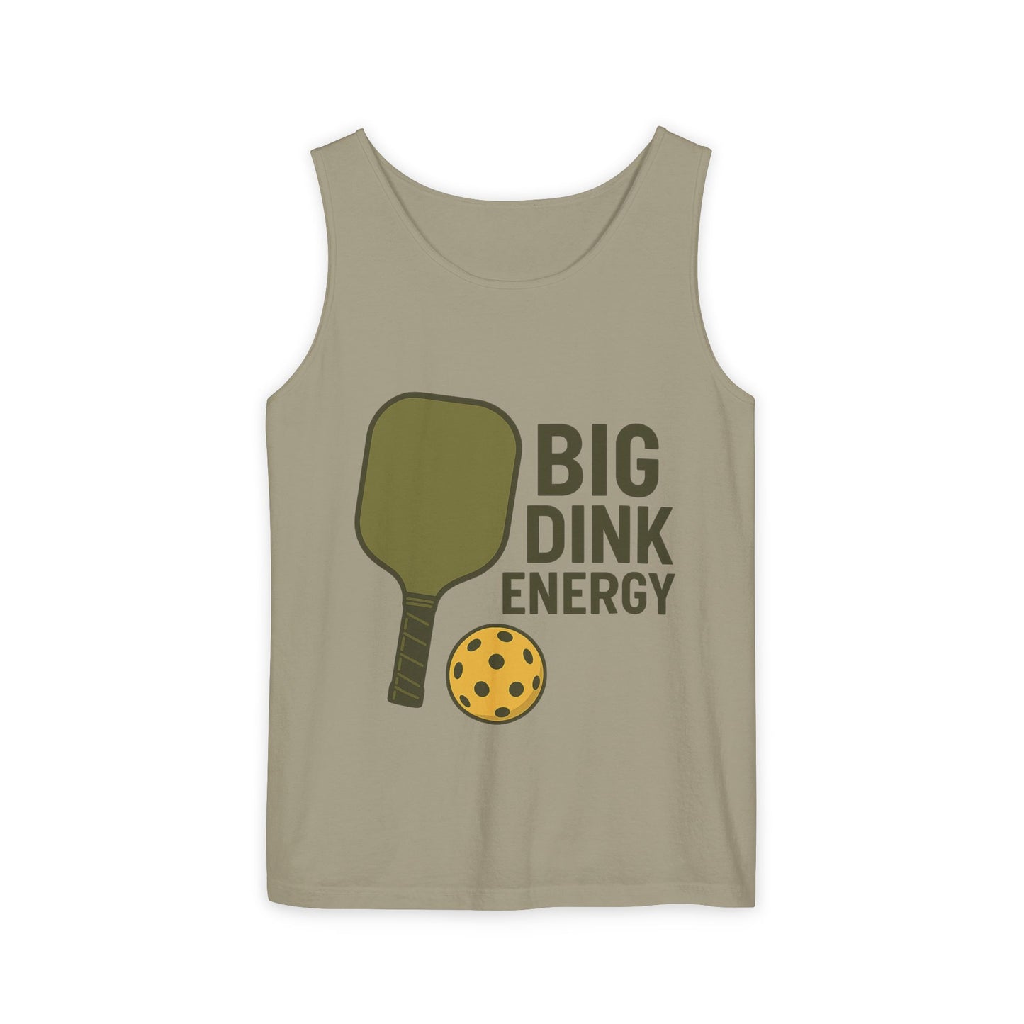 "Big Dink Energy" Unisex Garment-Dyed Tank Top