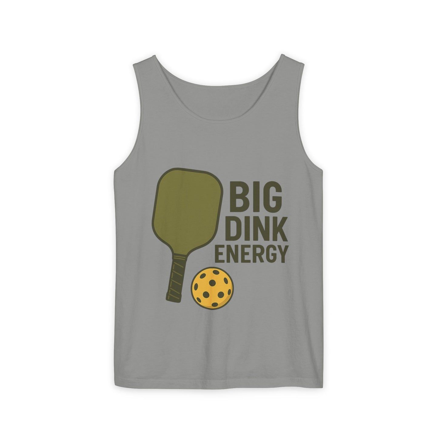 "Big Dink Energy" Unisex Garment-Dyed Tank Top