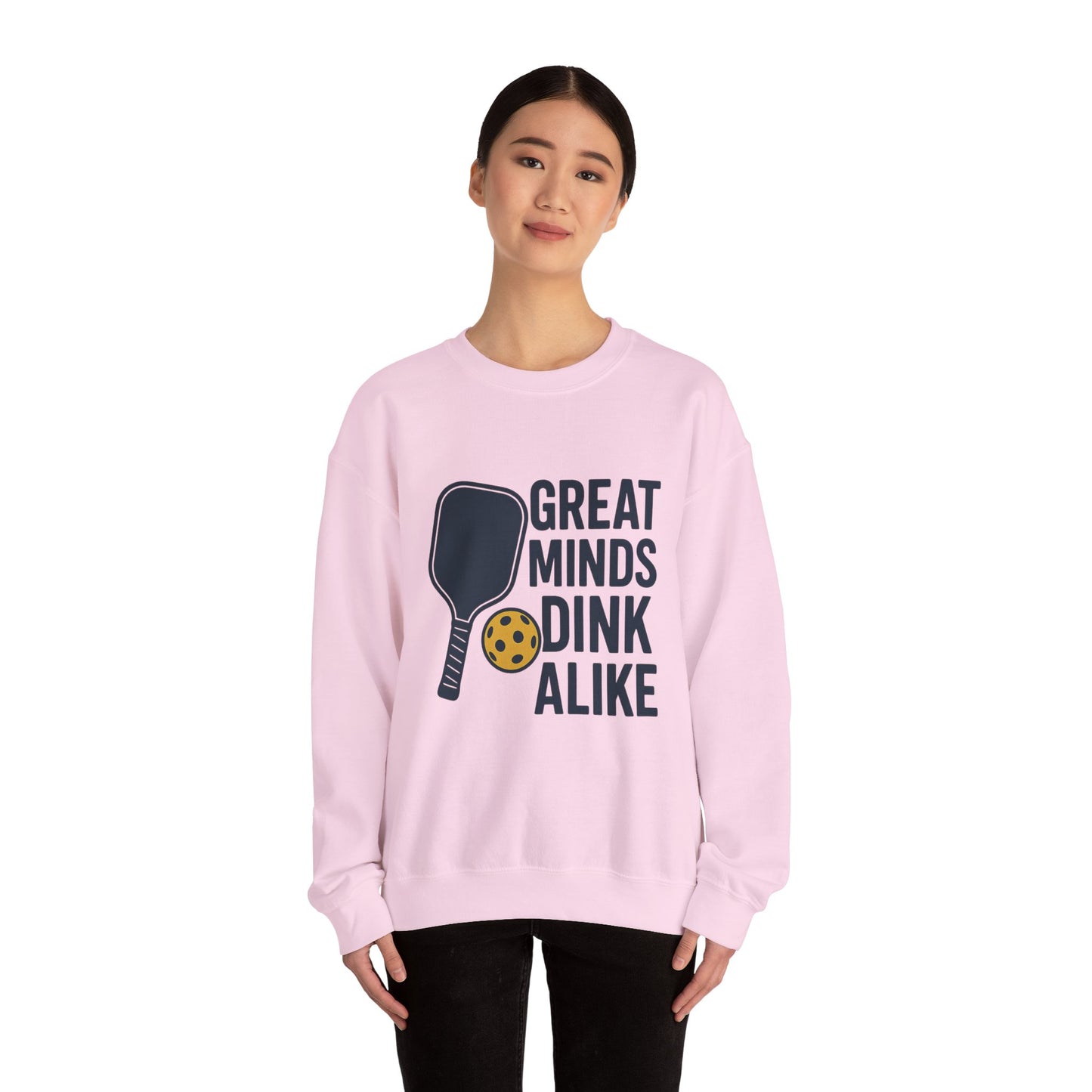 "Great Minds Dink Alike" Unisex Crewneck Sweatshirt