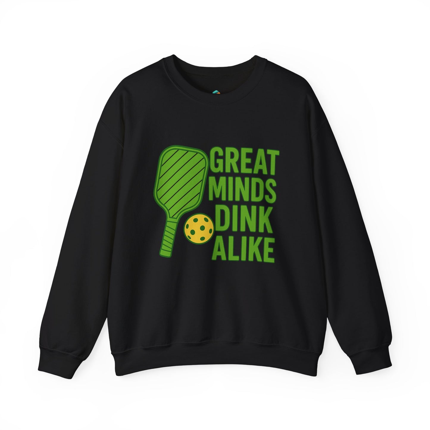 "Great Minds Dink Alike" Unisex Crewneck Sweatshirt